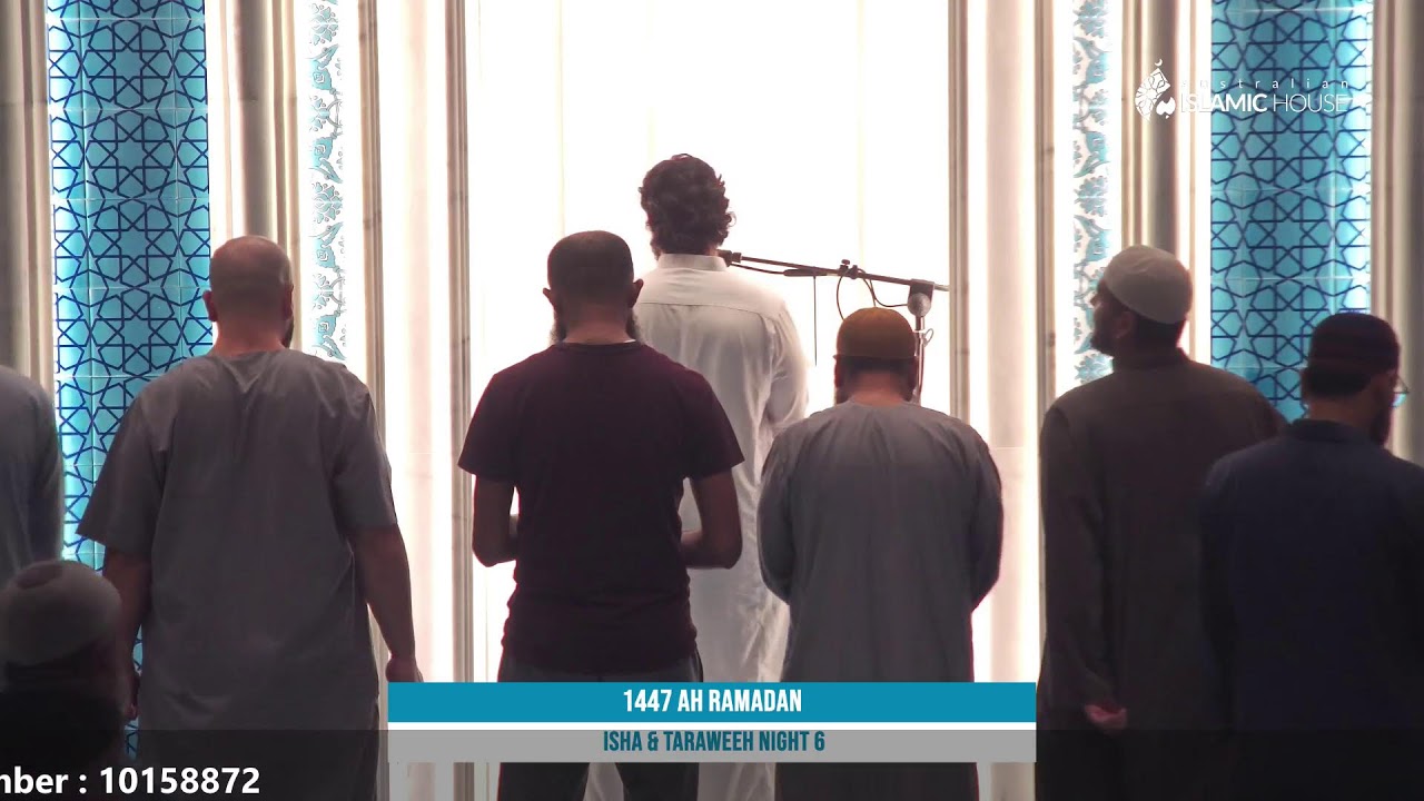 1447 AH Ramadan Isha & Taraweeh Night 6
