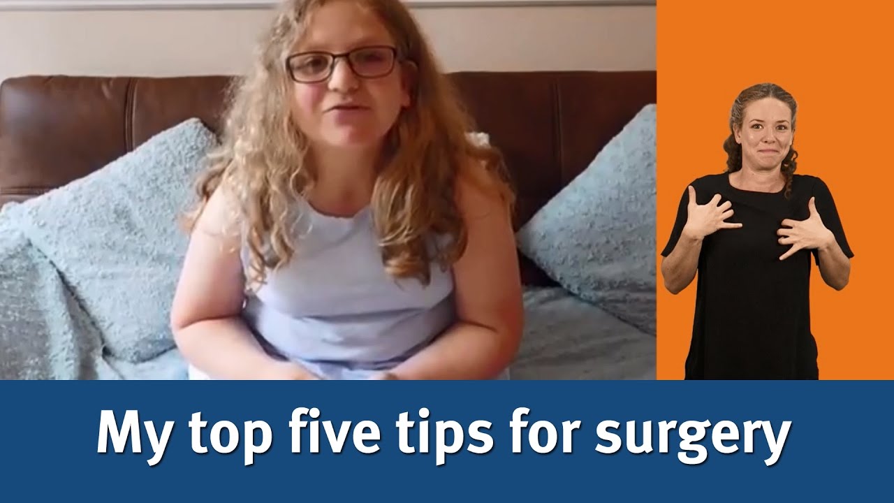 Help and Advice - Deaf vloggers: My top five tips for surgery