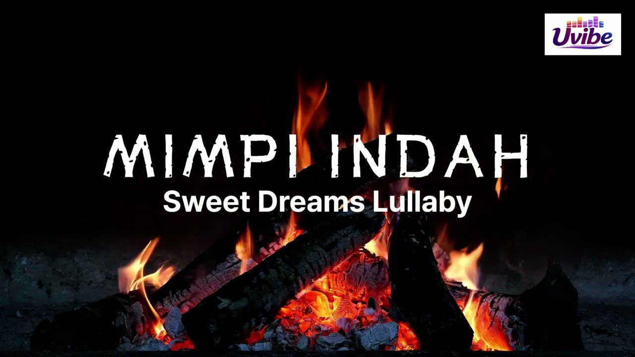 Mimpi Indah 🌙 Lagu Tidur Tenang & Menenangkan Hati- Uvibe Original