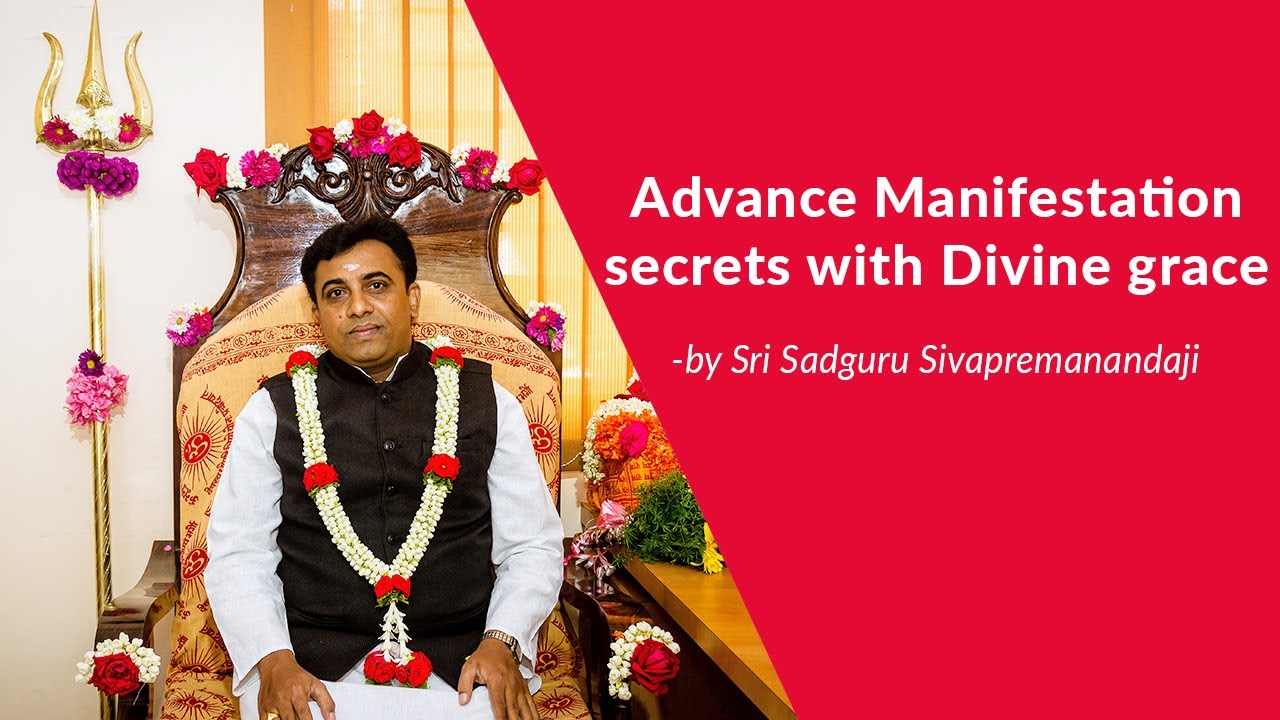 Advance Manifestation secrets with Divine grace