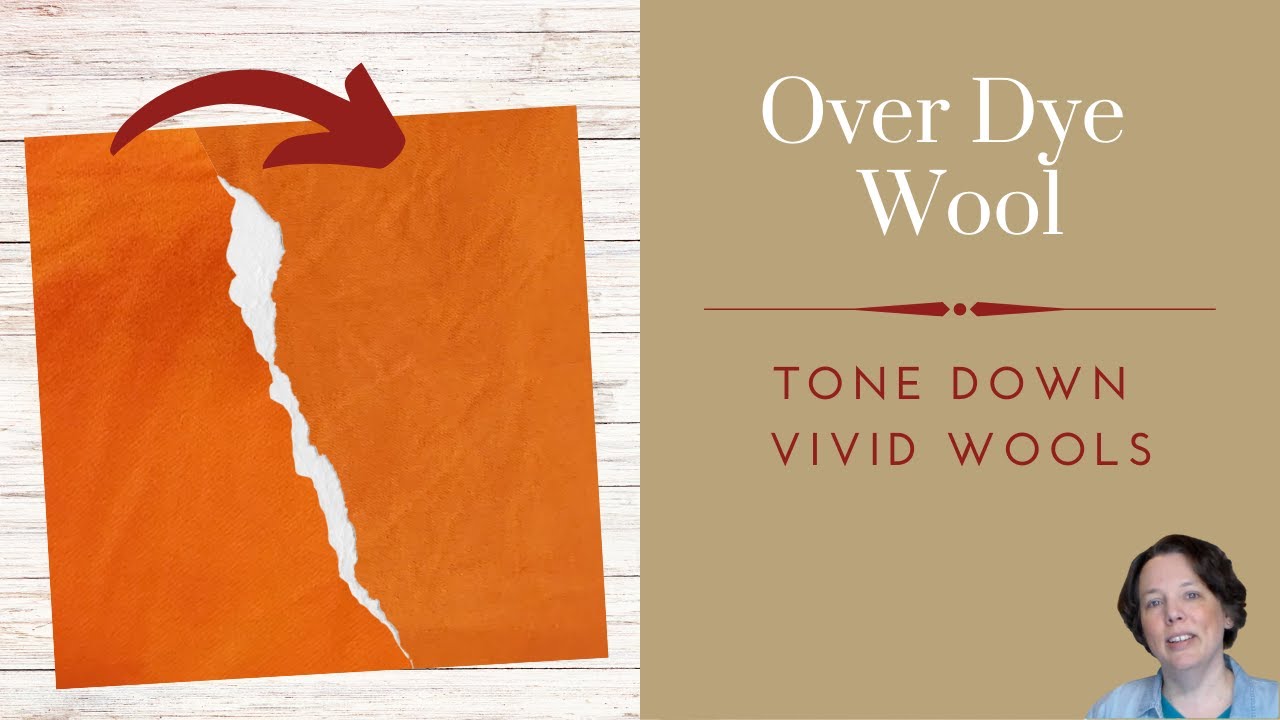 Over Dye Vivid Wool Fabric to Tone Down the Color