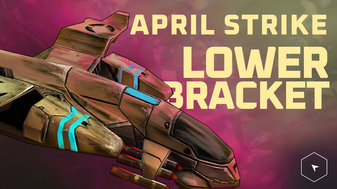 Lower Bracket Mayhem - April Strike - Kane's Wrath