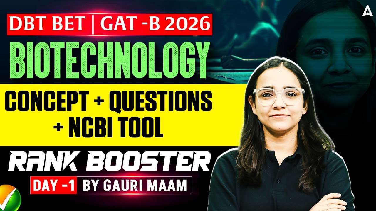 DBT BET/GAT B 2026 Biotechnology | DBT BET/GAT B Biotechnology Questions And NCBI Tool By Gauri Mam