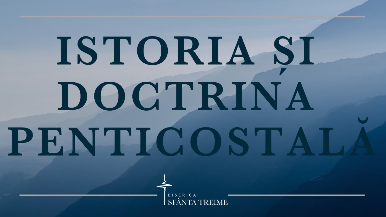 Marian Mihai Levi | Istoria și doctrina penticostală