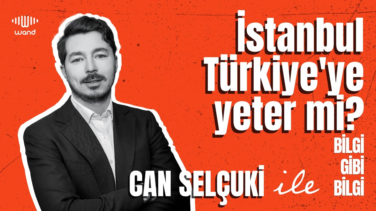 S1B4: İstanbul Türkiye’ye Yeter mi? #bilgigibibilgi #podcast #videocast #ekonomi