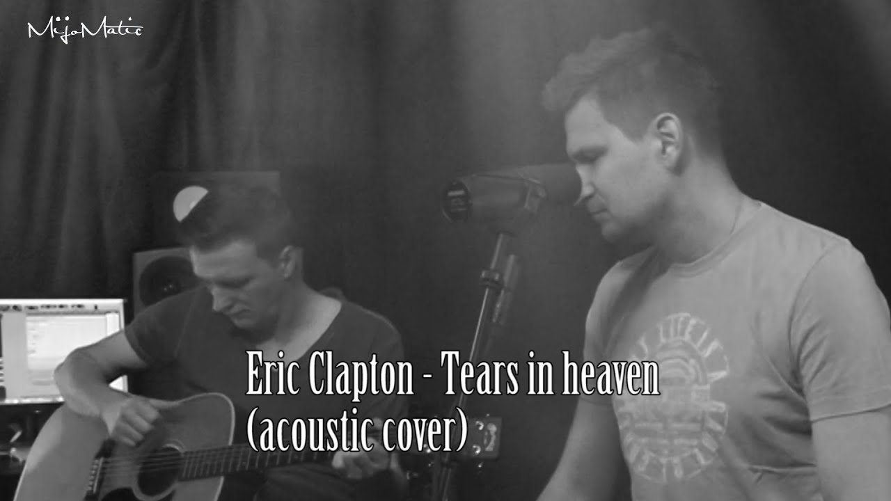 TEARS IN HEAVEN - Eric Clapton | acoustic cover Mijo Matic & Tino Mostak)