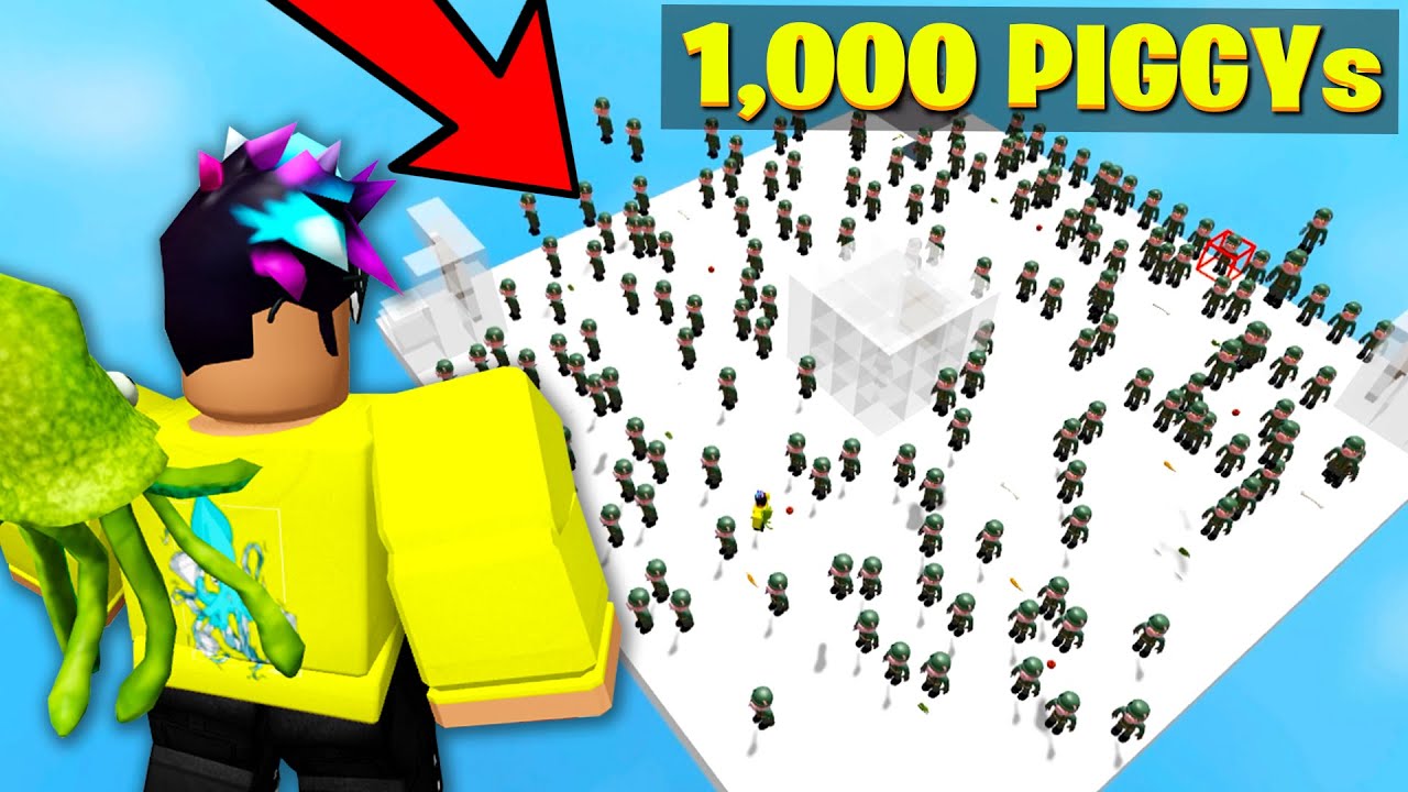 Piggy, but i hacked against 1,000 PIGGYS..