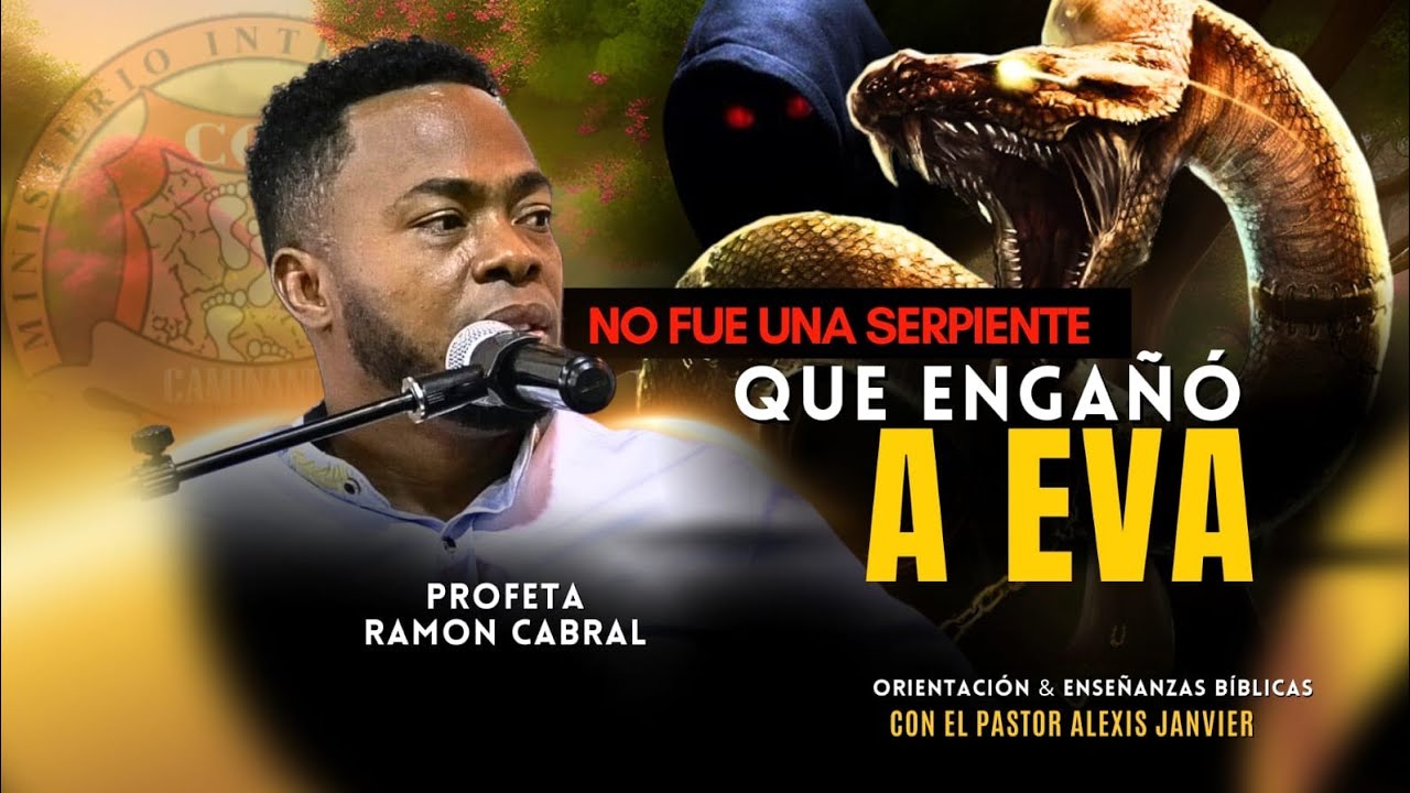 No fue una serpiente que engañó a Eva / Ramón Cabral CCD