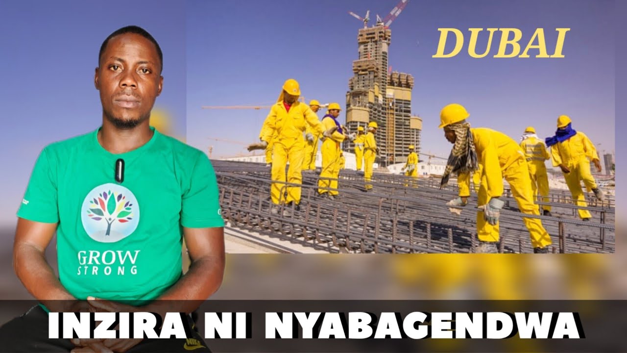 Dubai yahagaritse ibihugu Icenda? Uburundi gute? Mubihugu vyankiwe Kuja Gukorere muri Dubai!