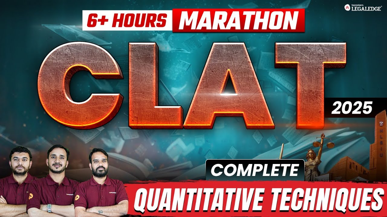 CLAT 2025 Marathon: Complete Quantitative Techniques | Quantitative Techniques for CLAT 2025
