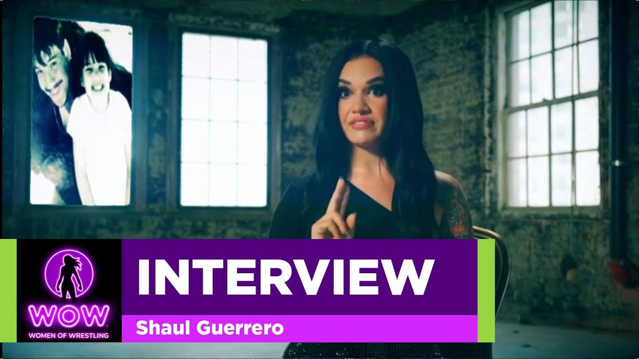 Meet Shaul Guerrero, Women of Wrestling | WOW Superheroes