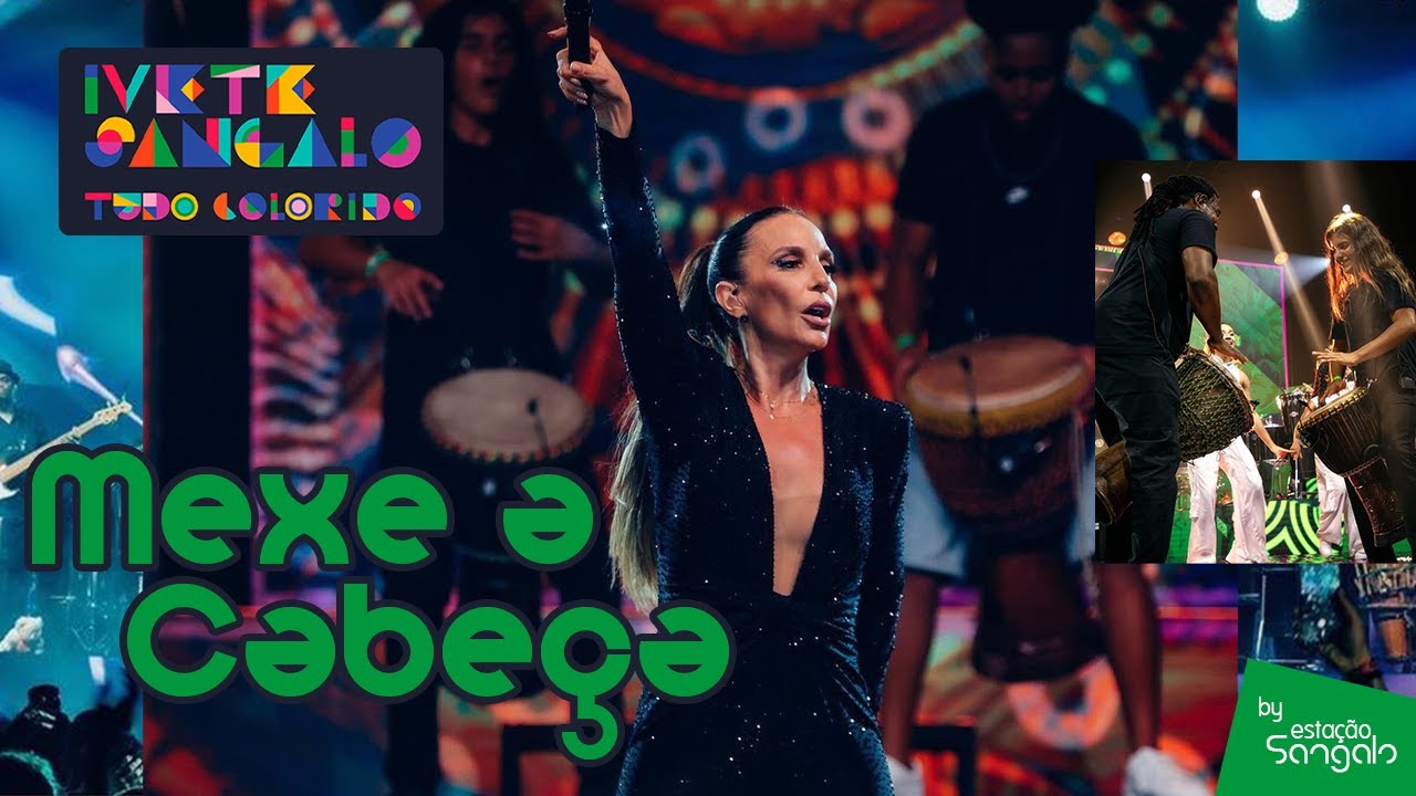 Ivete Sangalo - Mexe a Cabe&ccedil;a (Turn&ecirc; Tudo Colorido em Lauro de Freitas)