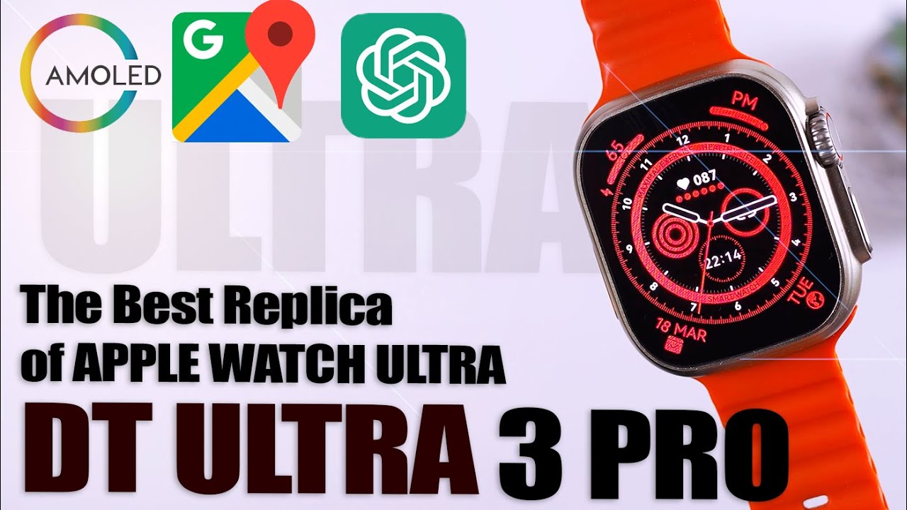 DT ULTRA 3 PRO &ndash; The Best Apple Watch Ultra Replica!