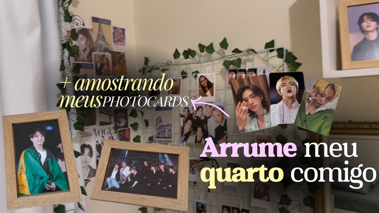 Arrume meu quarto comigo ⭐️+ Mostrando meus photocards ✮⋆. 𐙚 ˚