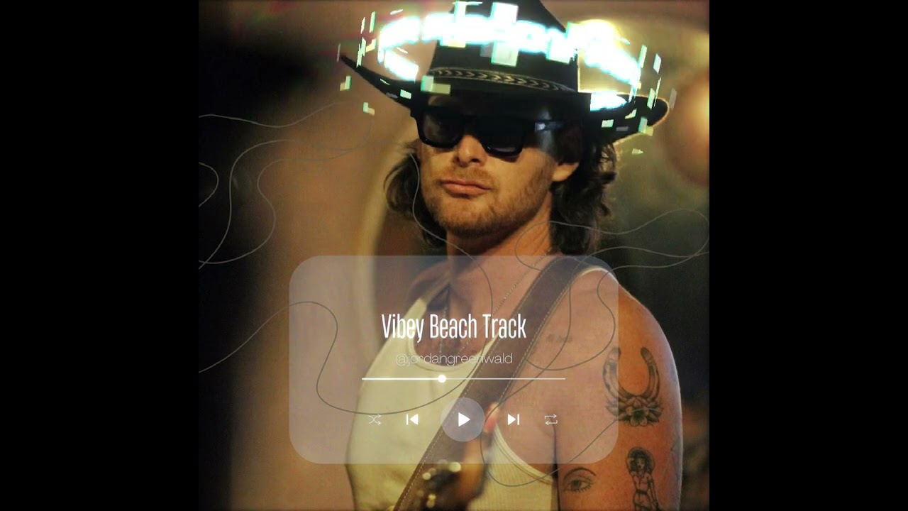 Vibey Beach Track - Jordan Greenwald (Compilation)
