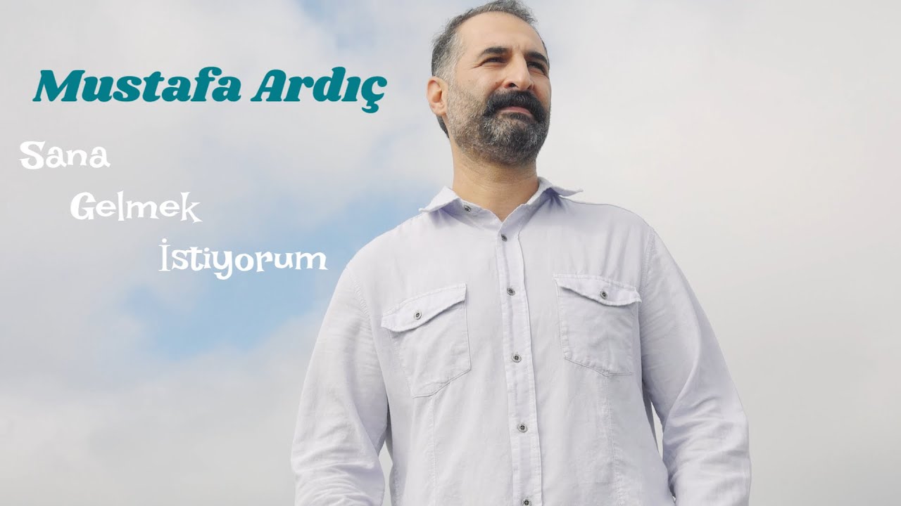Mustafa Ardıç ~ Sana Gelmek İstiyorum [ Official Video ]