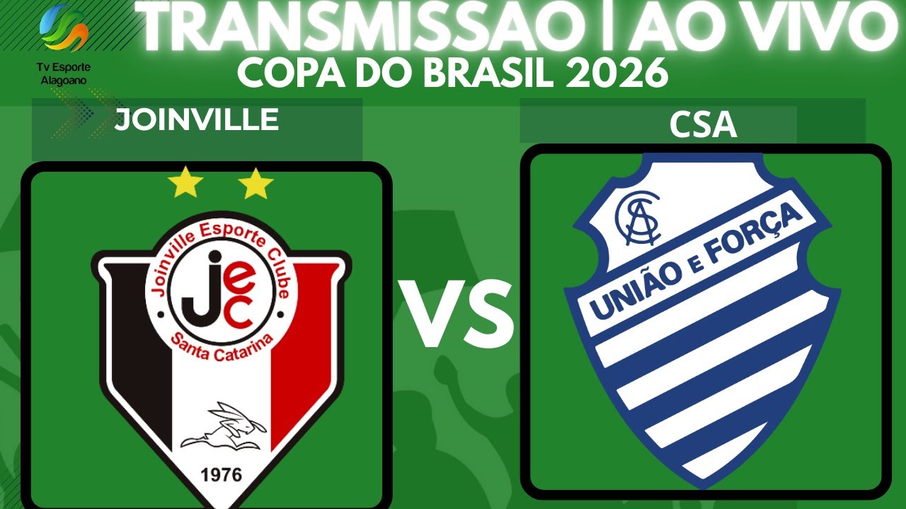 AO VIVO | Transmissão | Copa do Brasil  Joinville x CSA