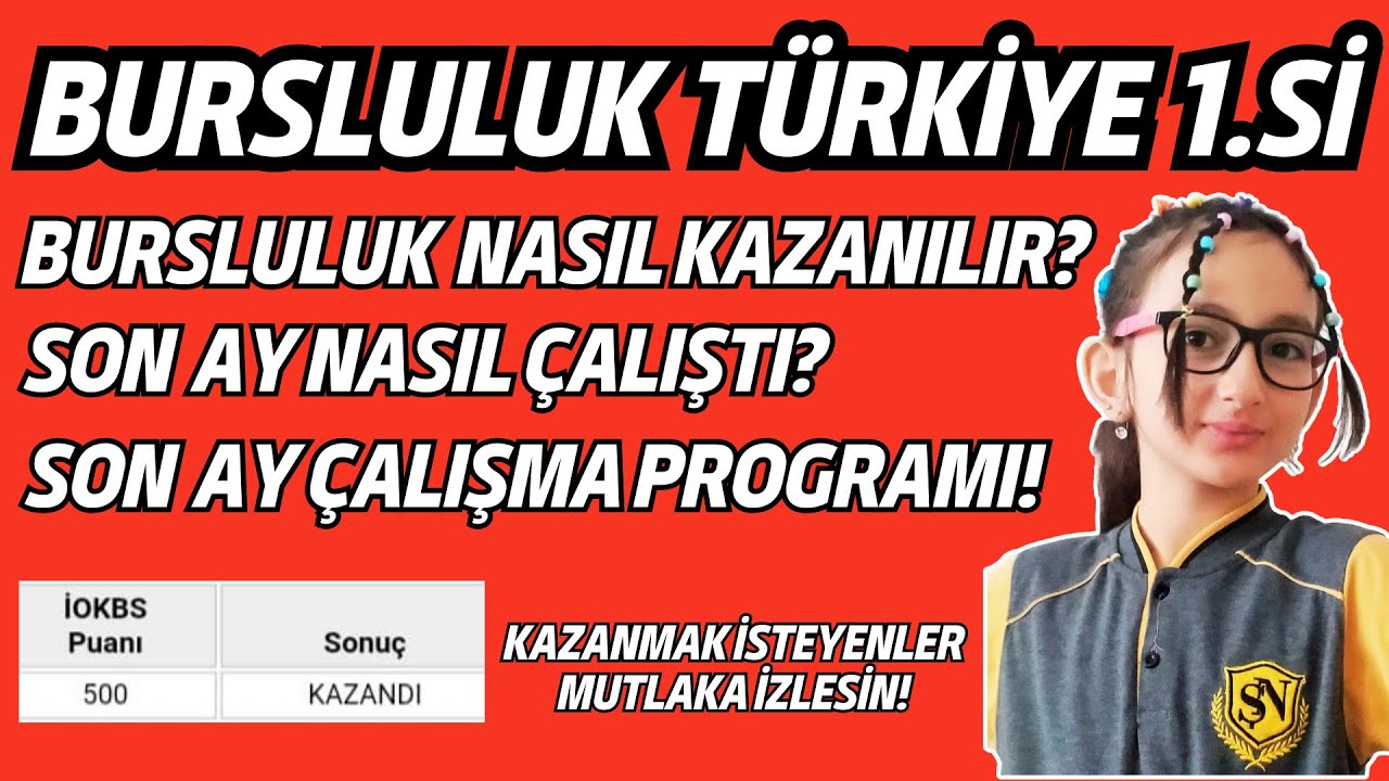 Bursluluk Sınavı Nasıl Kazanılır? Bursluluk Türkiye Birincisi