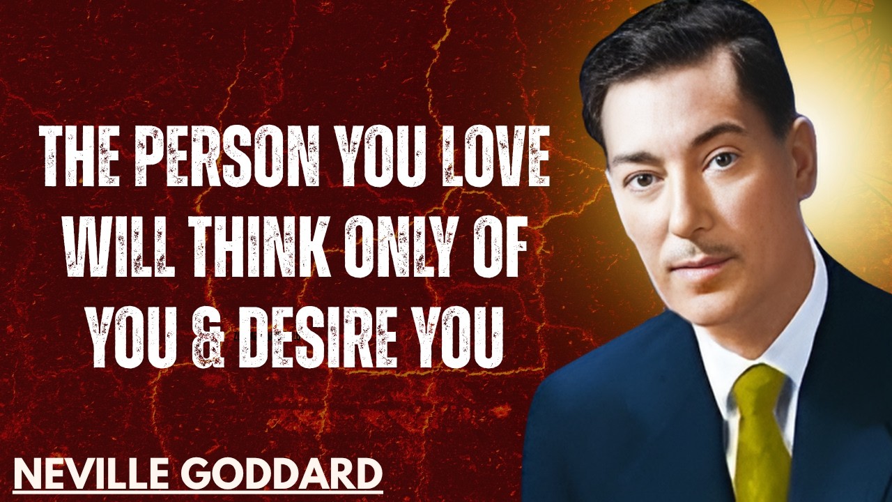 *Warning*(VERY STRONG) The Person You Love Will Think Only Of You & Desire You#nevillegoddard