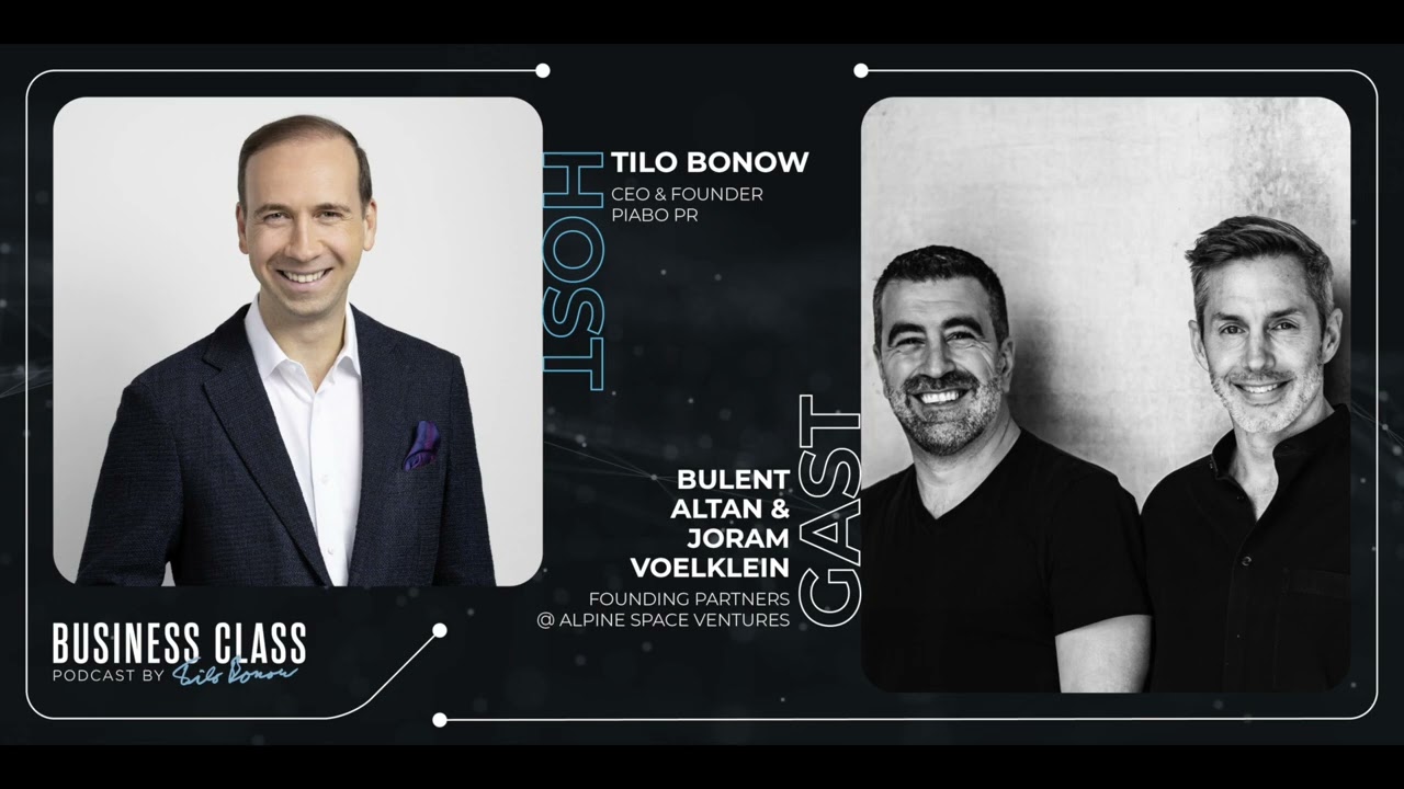 #55 Galaktische Wirtschaft: Neues Zeitalter? Joram Voelklein & Bulent Altan, Alpine Space Ventures