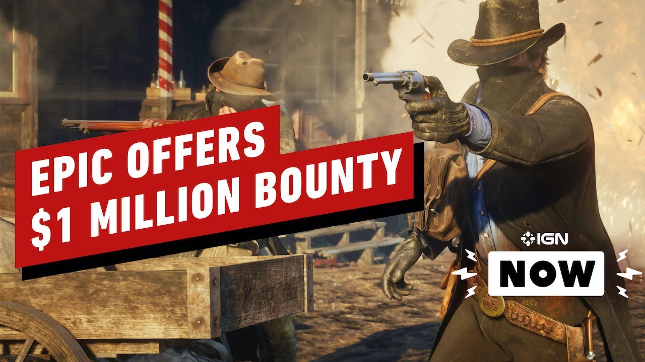 Epic Games Offers $1 Million Bounty - IGN Now