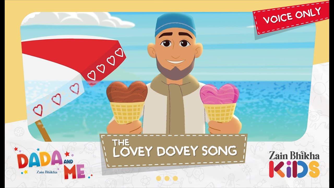 Dada and Me | The Lovey Dovey Song (Voice Only) | Zain Bhikha feat. Zain Bhikha Kids