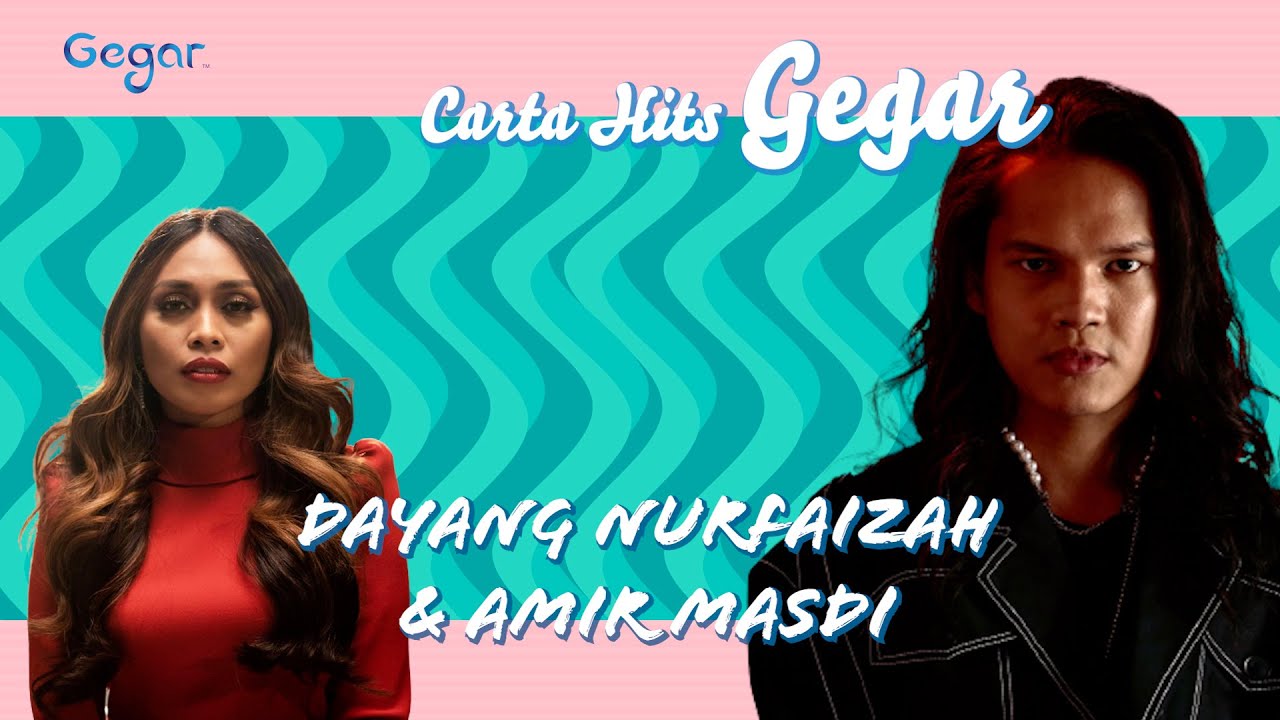 Carta Hits GEGAR Bersama Dayang Nurfaizah & Amir Masdi