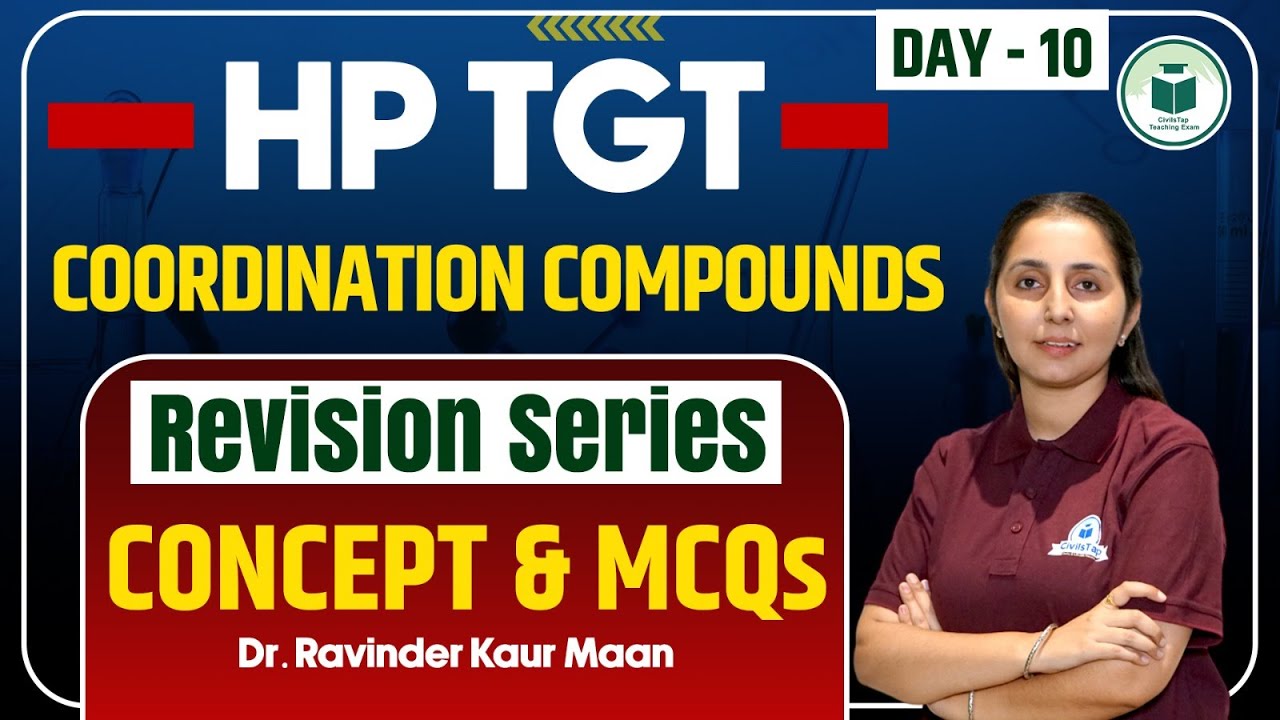 HP TGT Commission 2025 Chemistry | Coordination Compounds | Day-10 | Civilstap