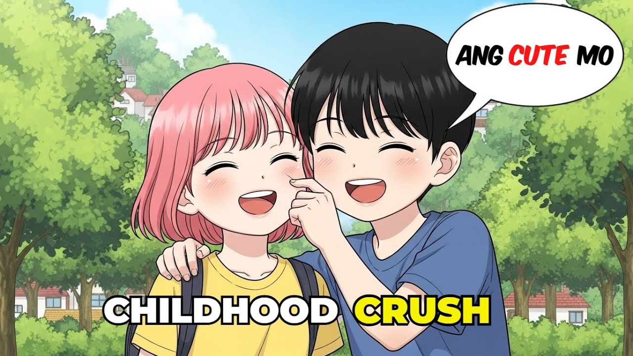 CHILDHOOD CRUSH | PART 1
