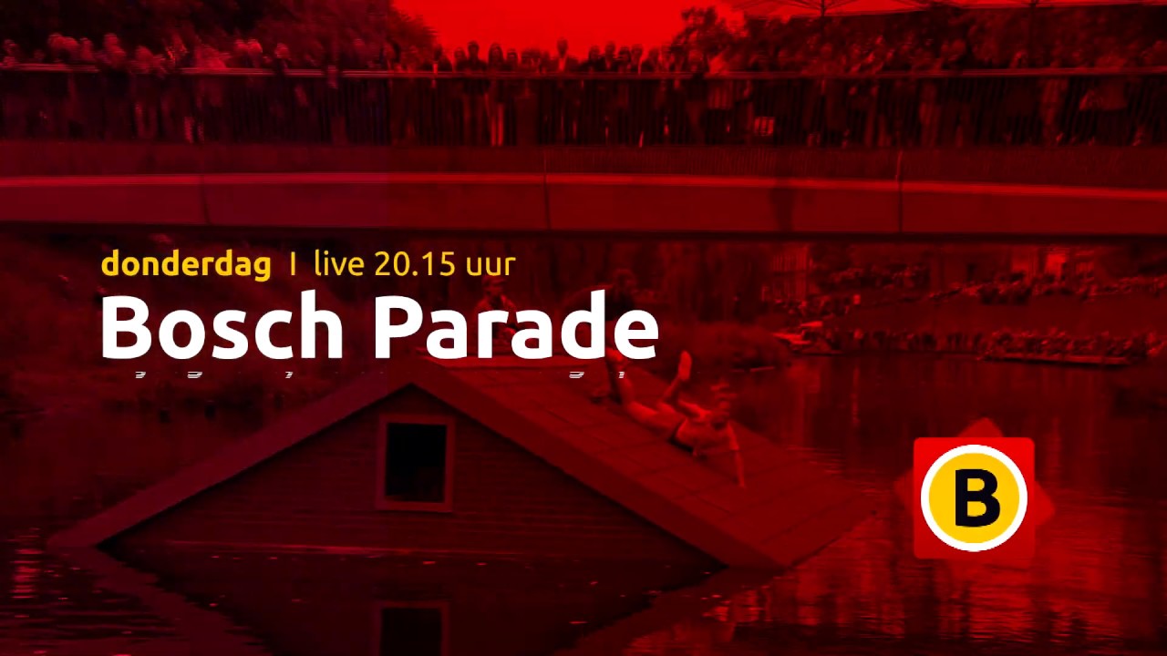 Bosch Parade // live-uitzending