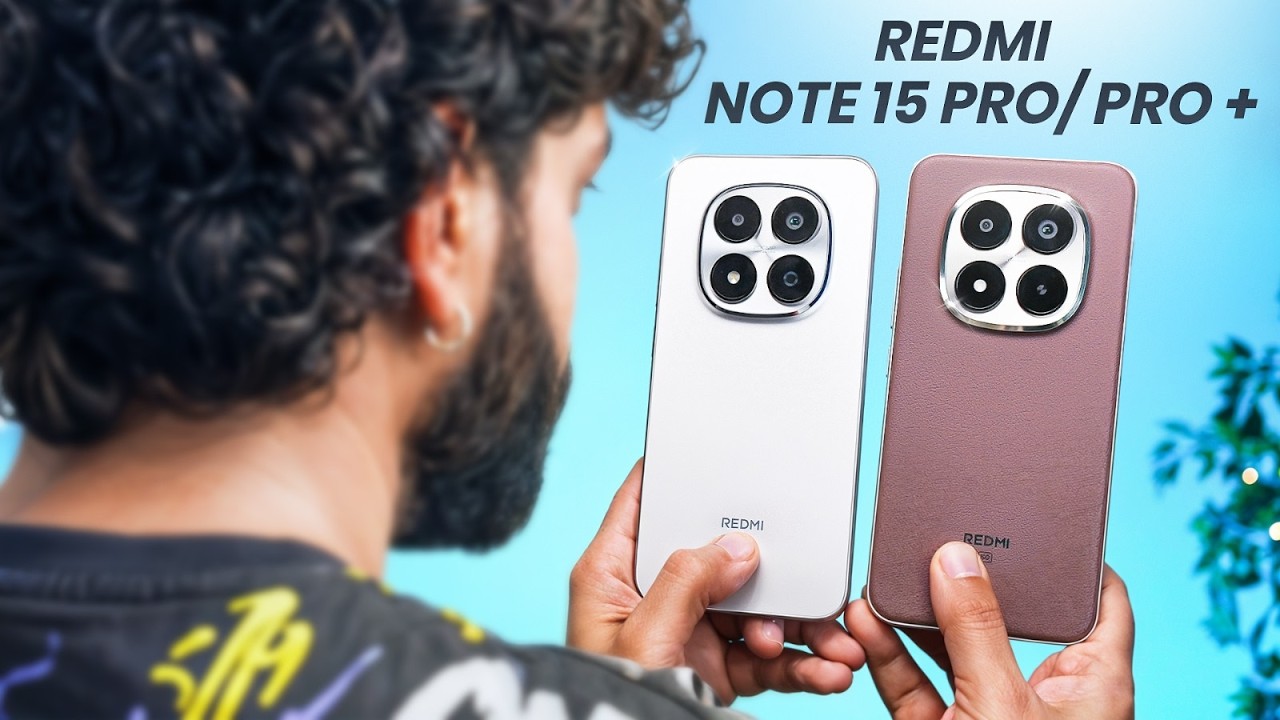 Redmi Note 15 Pro vs Pro Plus – Worth Buying? Pros & Cons!