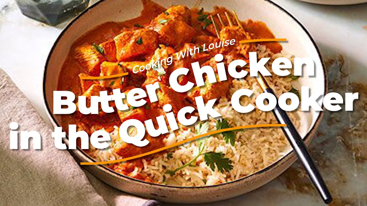 Butter Chicken in the Quick Cooker - Pampered Chef