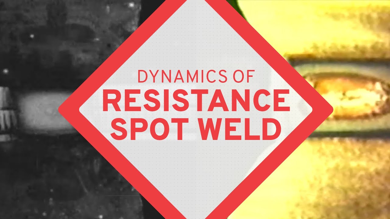 Dynamics of Resistance Spot Welding | EWI