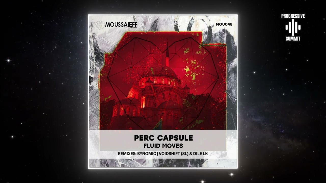 PREMIERE: Perc Capsule - Fluid Moves (Original Mix) [Moussaieff Records]