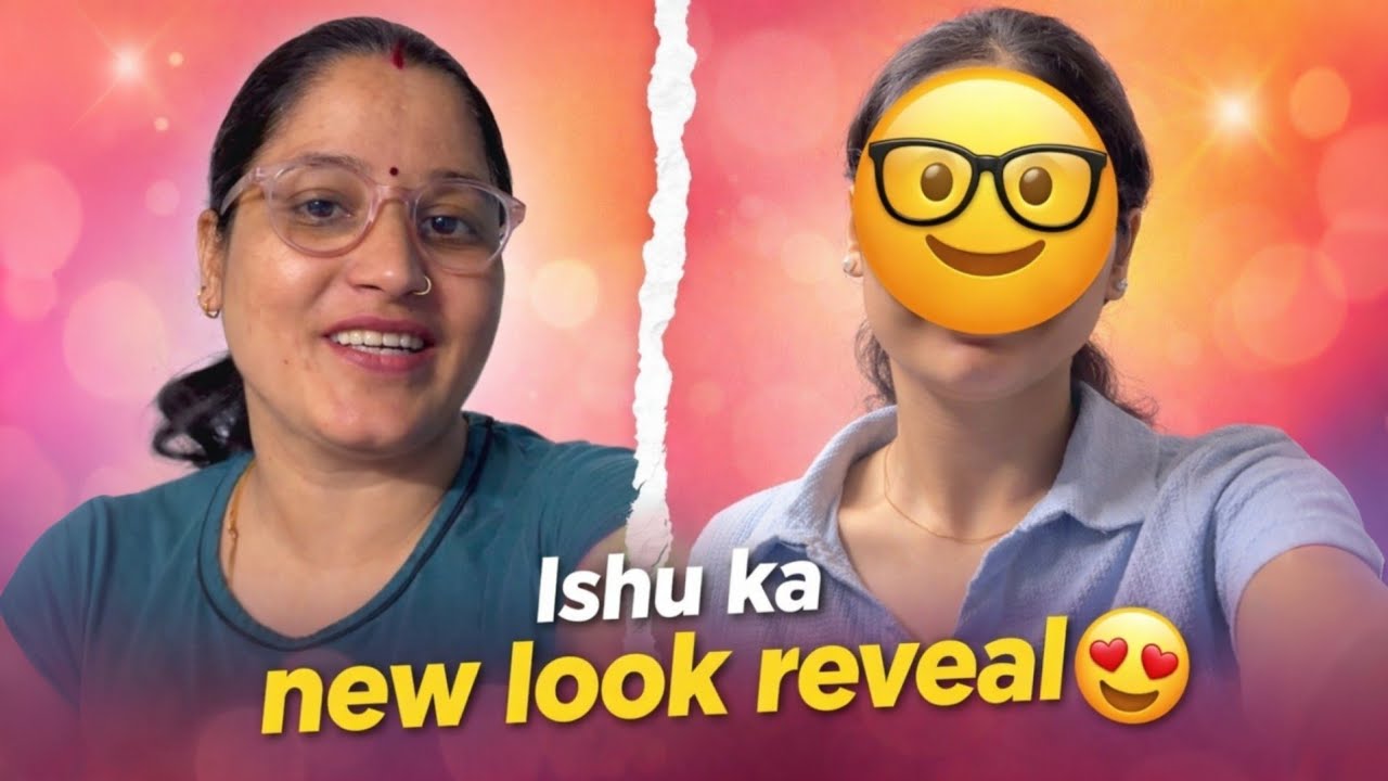 Finally wait khatam… Ishu ka new hair look reveal 💇‍♀️ | Ritu Tokas Vlogs 