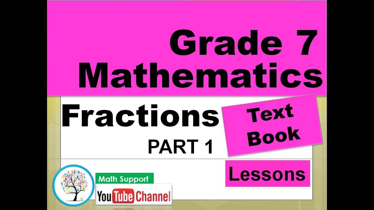 Grade 7 - Mathematics - Fractions PART 1 (English Medium)