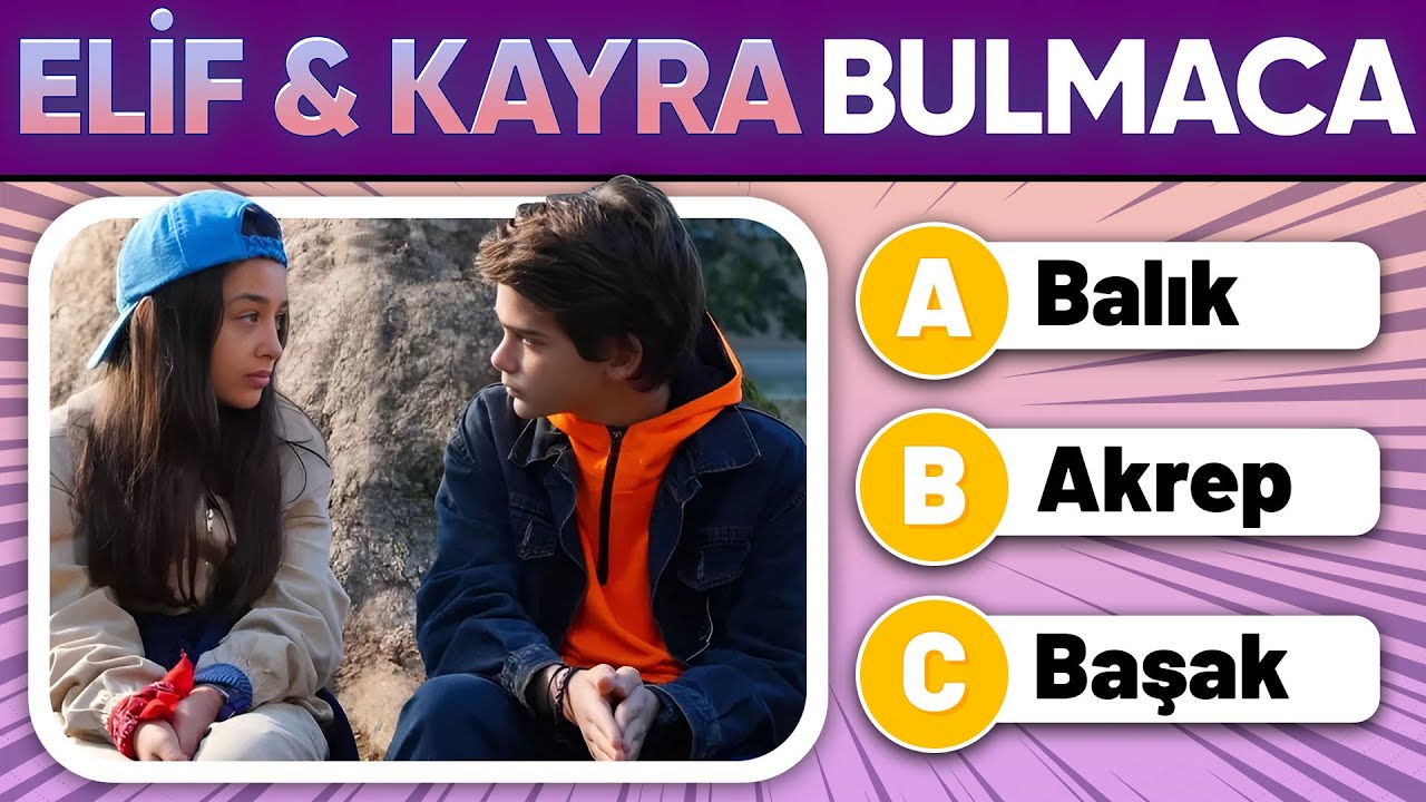 Elif & Kayra’yı Ne Kadar Tanıyorsun? 🎬 Eğlenceli Bulmaca Testi! 💜