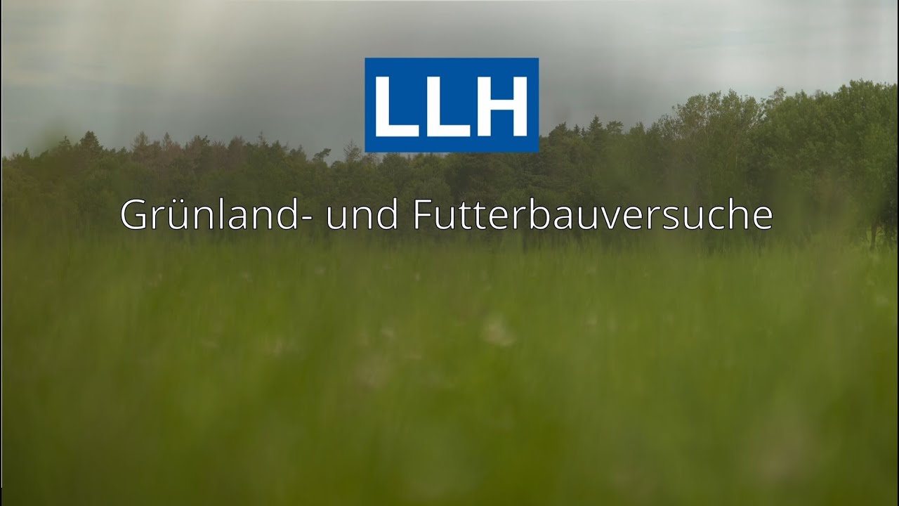 Grünland- und Futterbauversuche – Grundlagen für eine nachhaltige Nutzung
