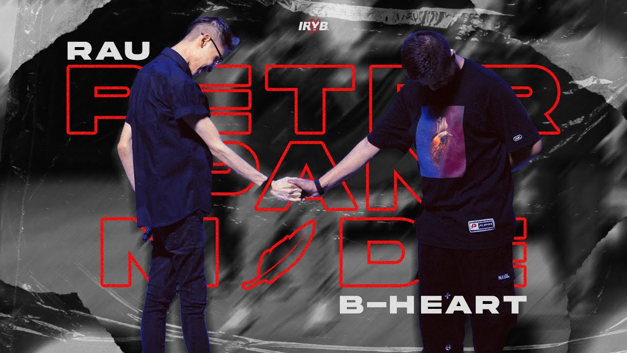 Rau x B-Heart - Peter Pan Mode