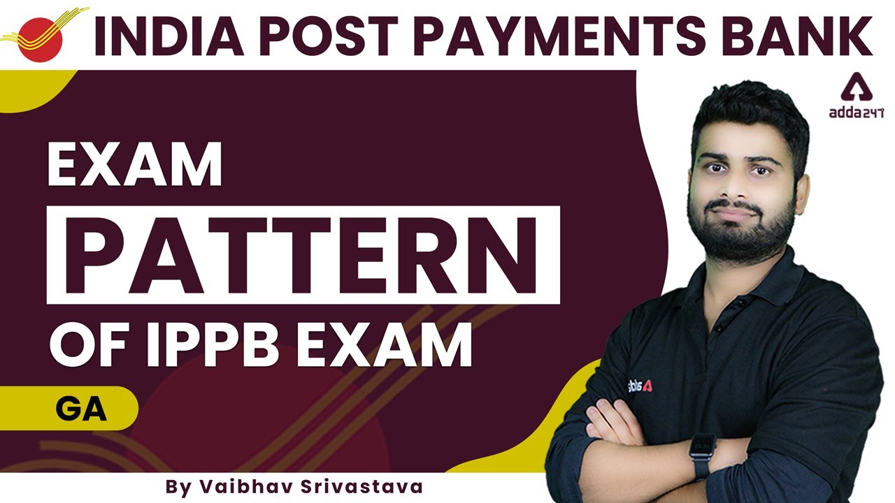 IPPB Exam Pattern 2022 | IPPB Recruitment 2022 | Indian Post Payments Bank