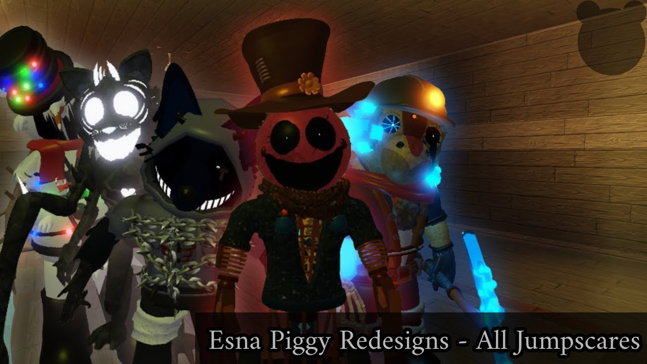 Esna Piggy Redesigns | All Jumpscares