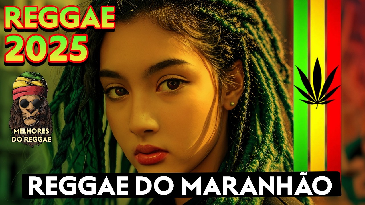 REGGAE REMIX 2025 INTERNACIONAL | MÚSICA REGGAE 2025 | AS MELHORES DO REGGAE DO MARANHÃO 2025