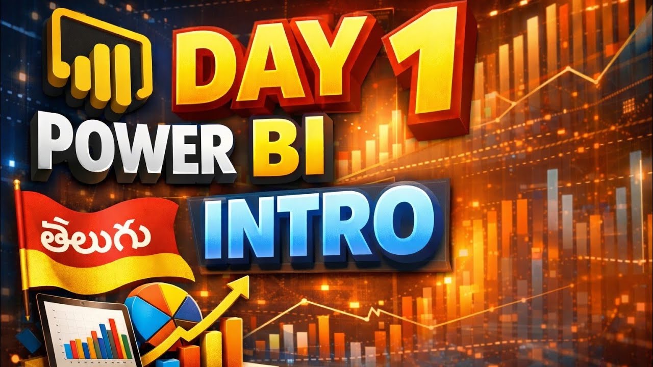 Power BI - Intro - Day 1(In Telugu)