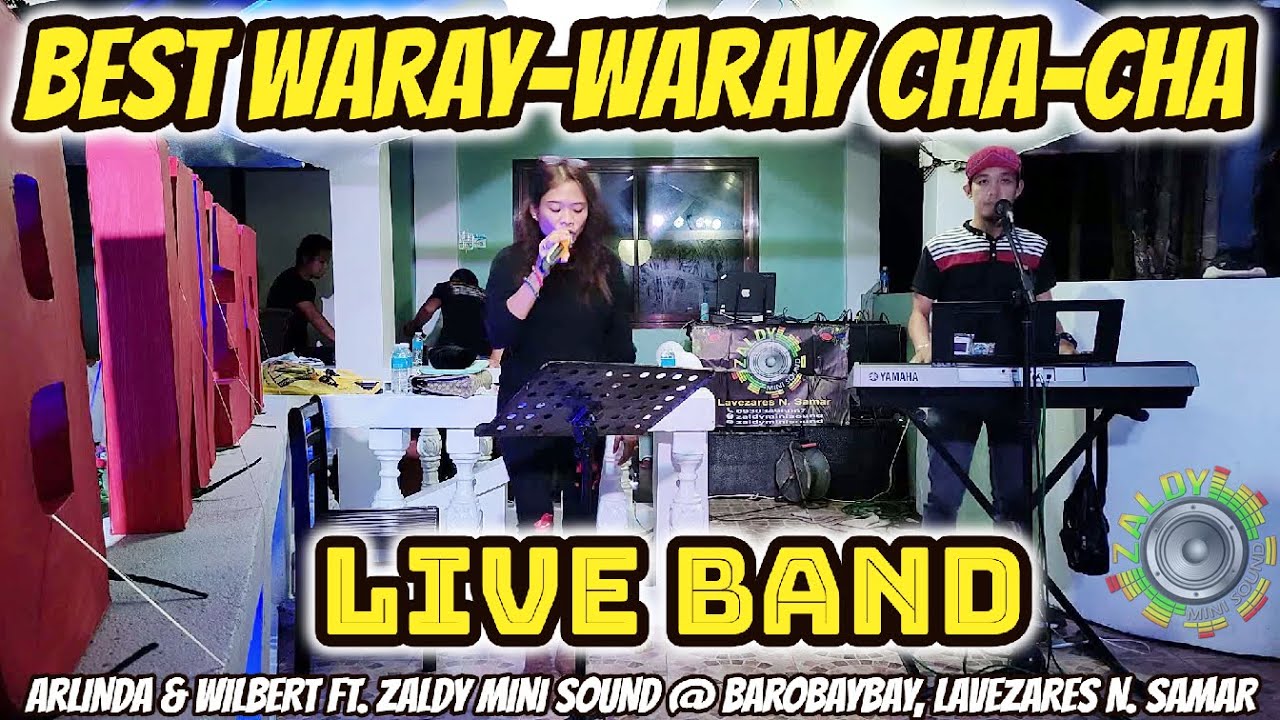 BEST WARAY - WARAY CHA - CHA - ARLINDA & WILBERT FT. ZALY MINI SOUND