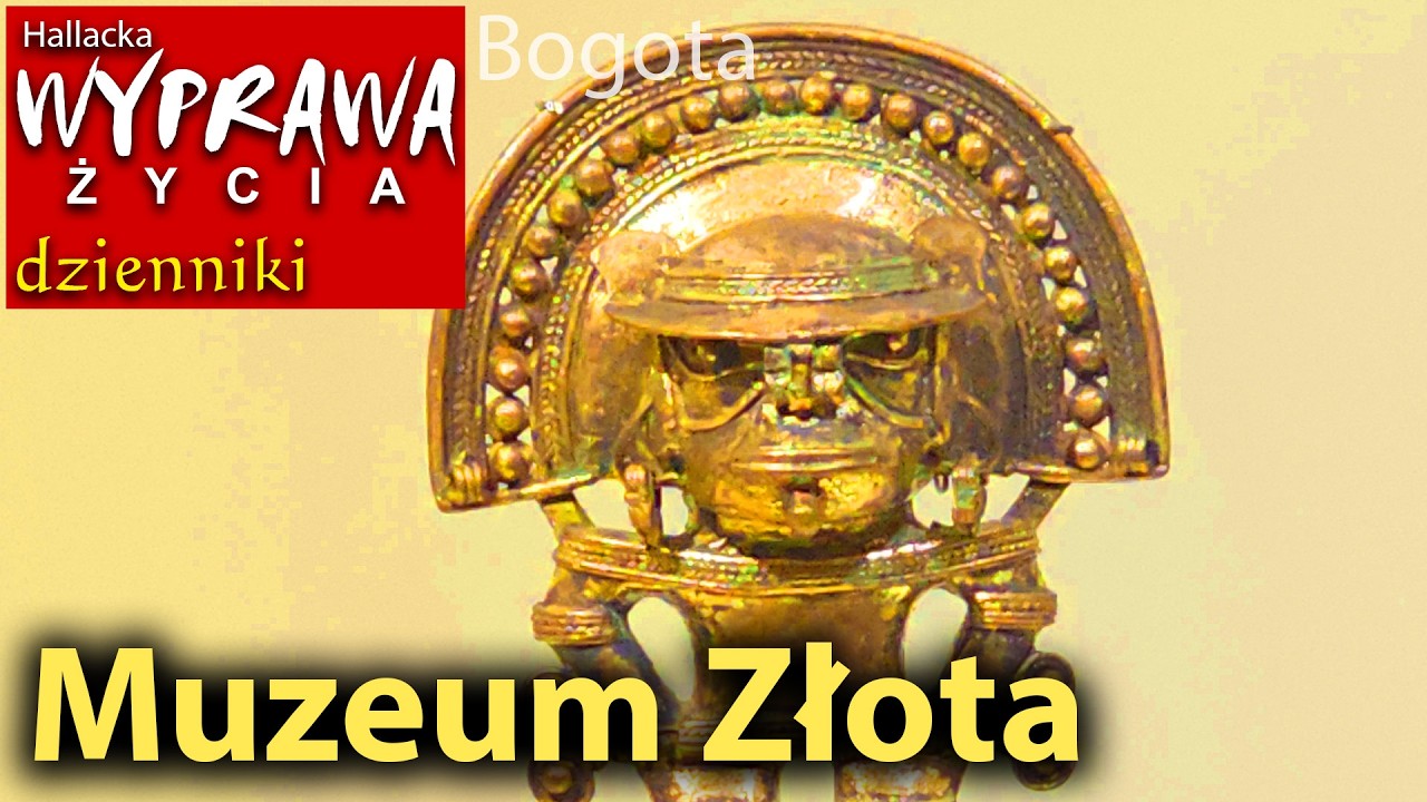 Museo del Oro - Muzeum Złota - Bogota - Kolumbia