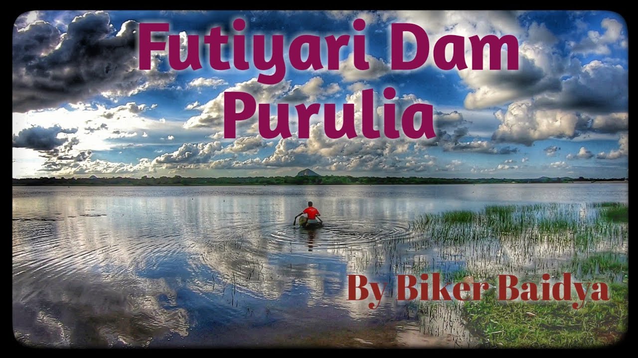 Futiyari Dam Purulia West Bengal