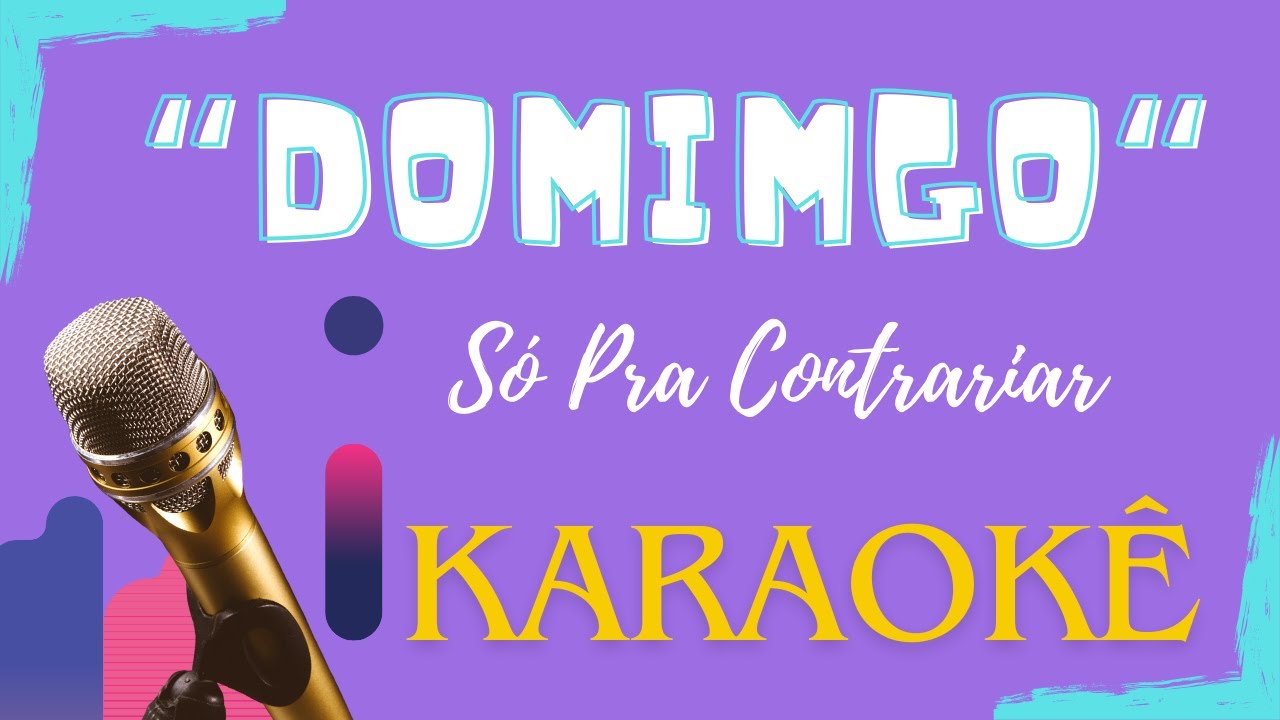 Só pra contrariar - Domingo - Karaokê