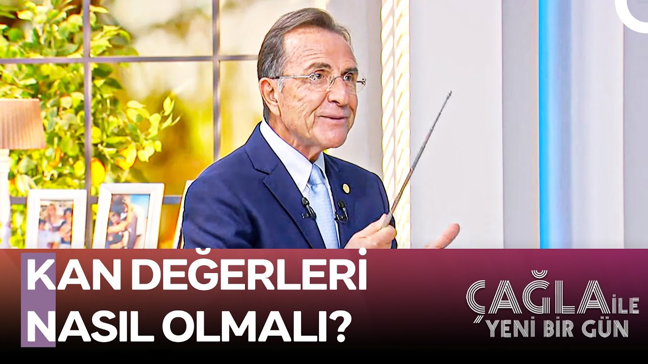 Prof. Dr. Osman Müftüoğlu Kan Değerlerini Yorumladı - Çağla ile Yeni Bir Gün 1292. Bölüm