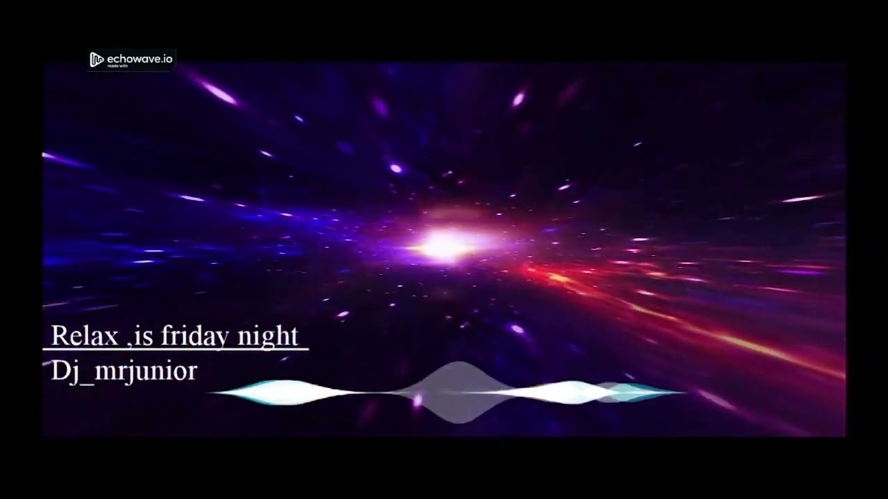 Relax,is friday night