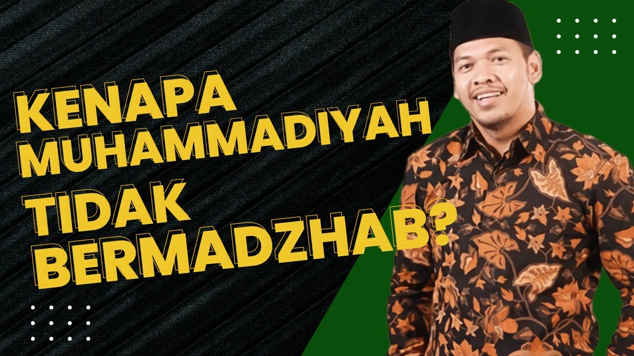 Kenapa Muhammadiyah Tidak Bermadzhab? - Ust. Aly Aulia, Lc, M.Hum | Putusan Tarjih Muhammadiyah